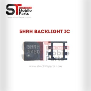 5HRH Backlight IC for Samsung Galaxy, Huawei, Xiaomi in best Price